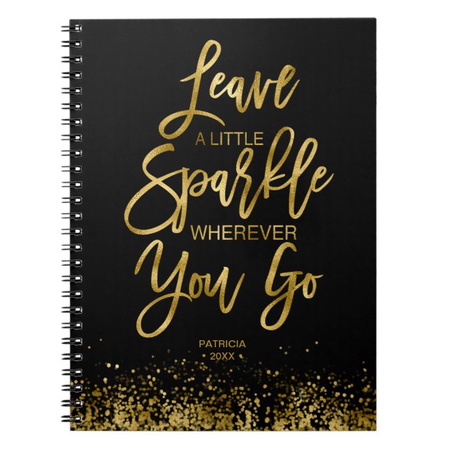 Leave A Little Sparkle Motivational Message Notebook (Front)