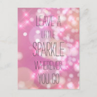 Leave a Little Sparkle - Pink Inspirational Quote
