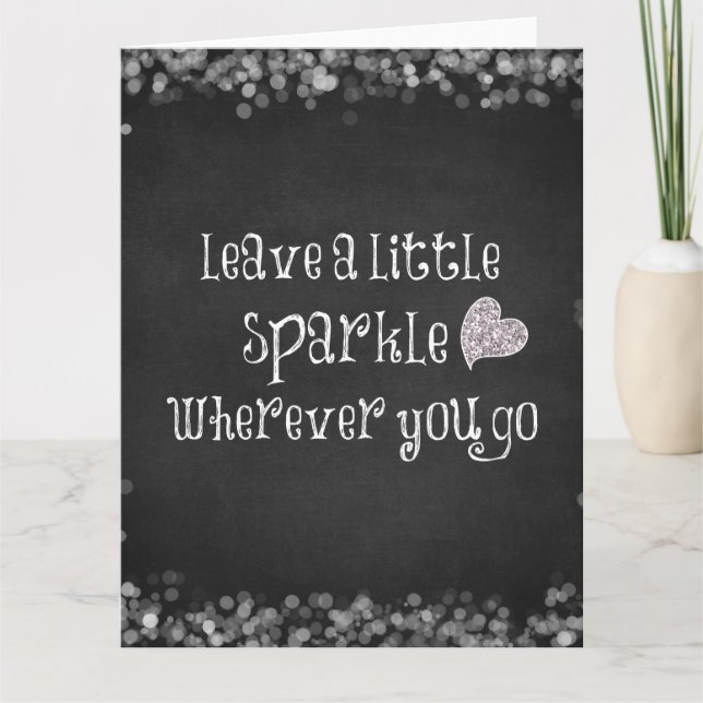 Leave a Little Sparkle Wherever You Go Quote Card (Front)