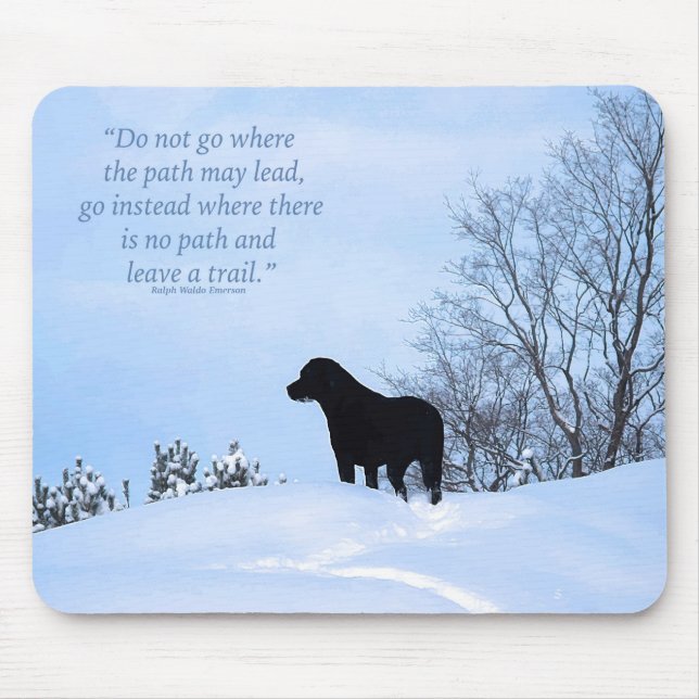 Leave a Trail 2 - Inspirational Quote - Black Lab Mouse Pad (Front)