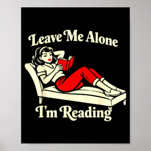 Leave alone reading funny vintage book lover poster