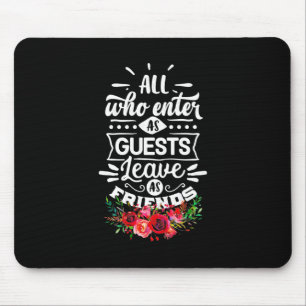 Leave As Friends Mouse Pad