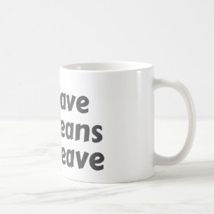 leave coffee mug