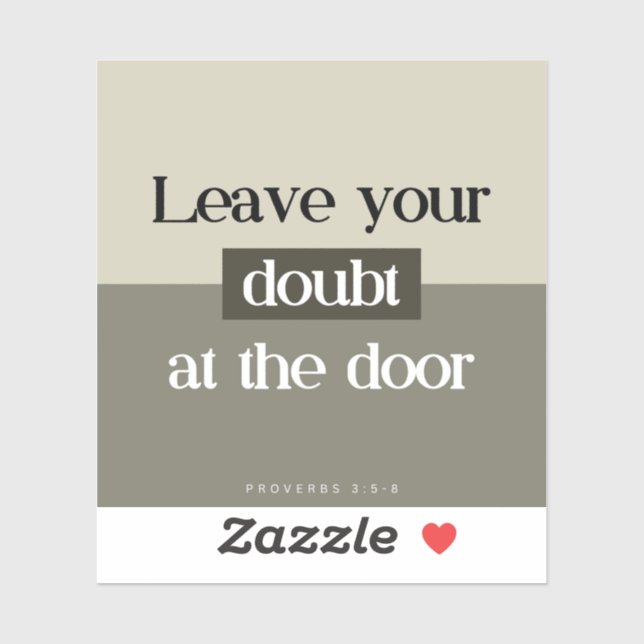 Leave Doubt at the Door - Bible Verse Sticker (Sheet)