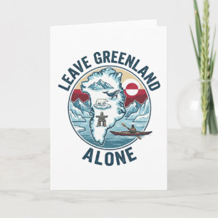 Leave Greenland Alone Card