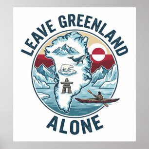 Leave Greenland Alone Poster