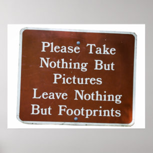 leave it better than you found it trail sign