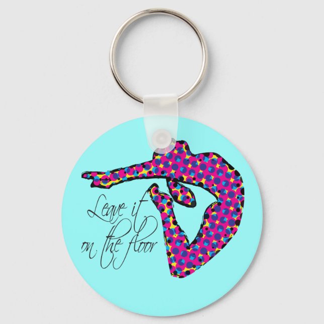 Leave it on the Floor Gymnastics Key Ring (Front)