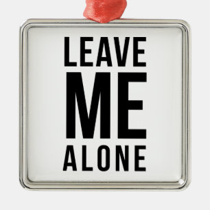 Leave Me Alone Metal Tree Decoration
