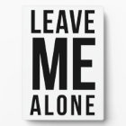 Leave Me Alone