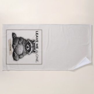Leave Me Alone Raccoon Doormat | Funny Introvert  Beach Towel