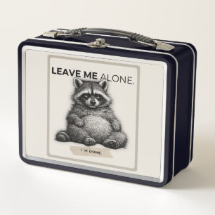 Leave Me Alone Raccoon Lunch Box   Funny Introvert