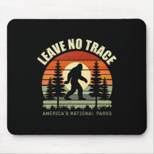 Leave No Trace Bigfoot Hiking And Camping Funny Vi Mouse Pad