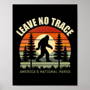 Leave No Trace Bigfoot Hiking And Camping Funny Vi Poster
