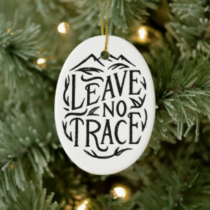Leave no trace hiking mountains eco friendly ceramic ornament