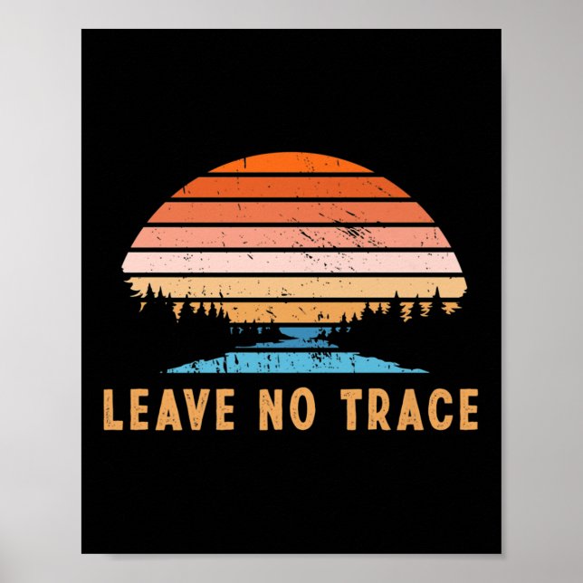 Leave No Trace _ Nature Mountains _ Environmental  Poster (Front)