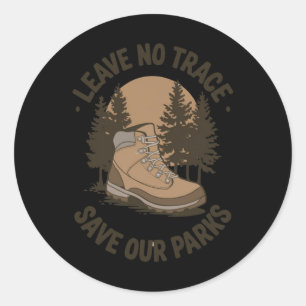 Leave No Trace – Outdoor Conservation Message Stic Classic Round Sticker