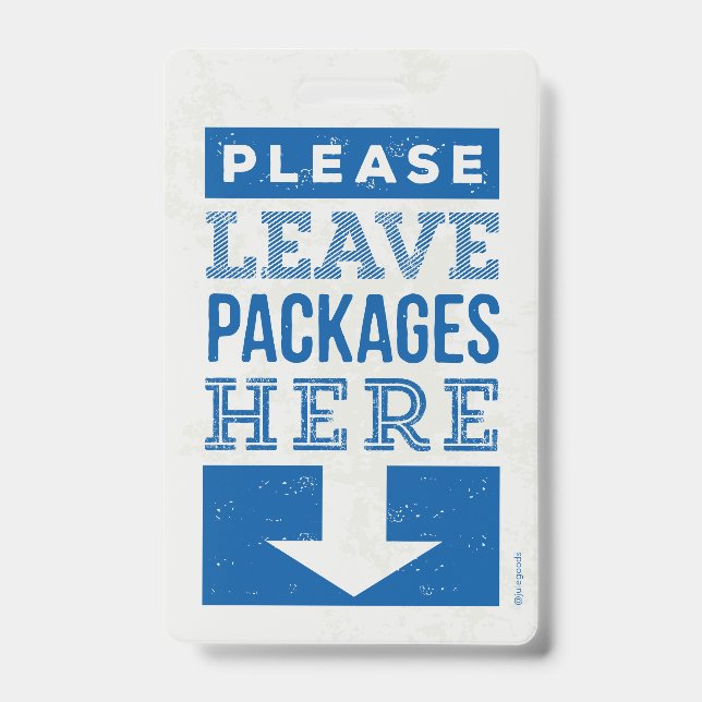 Leave Package Here ID Badge (Front)