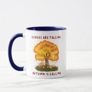 Leaves are Falling Autumn is Calling 11oz Mug 