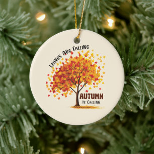 Leaves Are Falling, Autumn Is Calling – Cosy Fall  Ceramic Ornament
