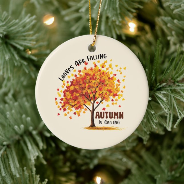 Leaves Are Falling, Autumn Is Calling – Cosy Fall  Ceramic Ornament (Tree)