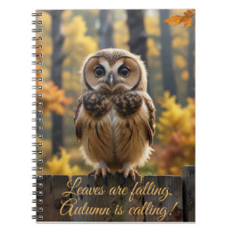 Leaves are falling, Autumns calling Notebook