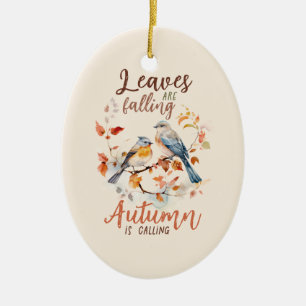 Leaves Are Falling –Whimsical Fall Birds & Foliage Ceramic Ornament
