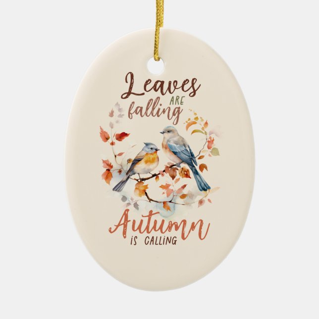 Leaves Are Falling –Whimsical Fall Birds & Foliage Ceramic Ornament (Front)