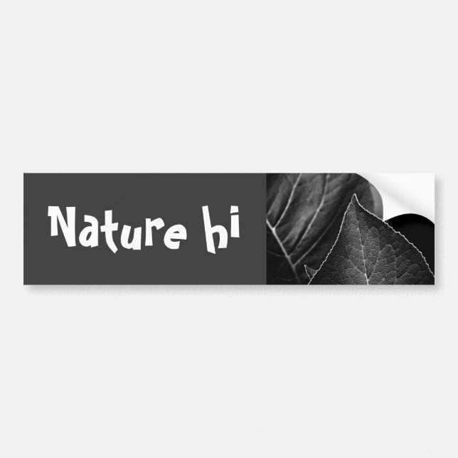leaves being bumper sticker (Front)