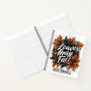 Leaves May Fall....  Notebook