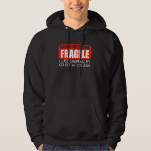Leaving For College Drop Off For Mum Handle With C Hoodie