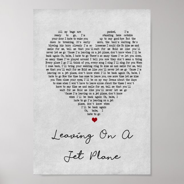 Leaving On A Jet Plane Grey Heart Song Lyric Print (Front)