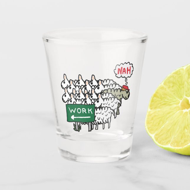Leaving Work Shot Glass (Front)