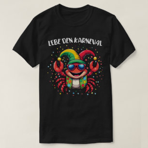 Lebe den Karneval – Cologne Carnival Festive T-Shirt