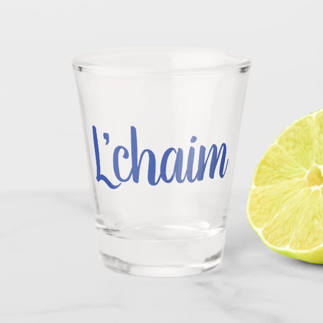 Lechaim Shot Glass (Front)