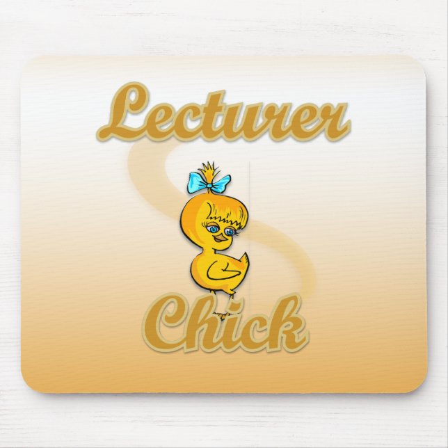 Lecturer Chick Mouse Pad (Front)
