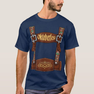 Lederhosen Suspenders Oktoberfest Bavarian Munich  T-Shirt