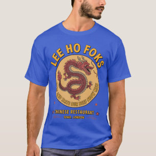 Lee Ho Fooks Retro Chinese Restaurant Funny Adult T-Shirt