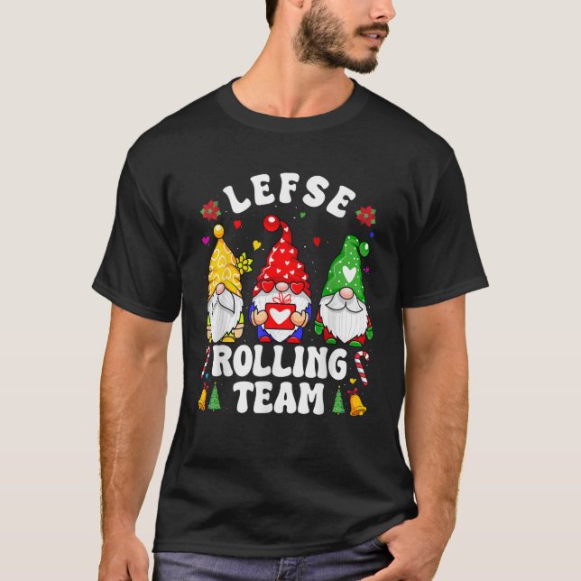 Lefse Rolling Team Christmas Baking Tomte Gnome Xm T-Shirt (Front)