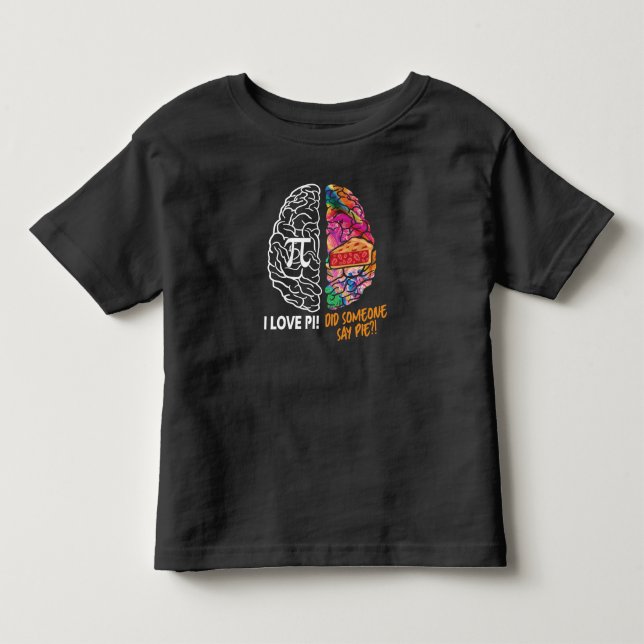 Left Brain Right Brain Pi Toddler T-Shirt (Front)