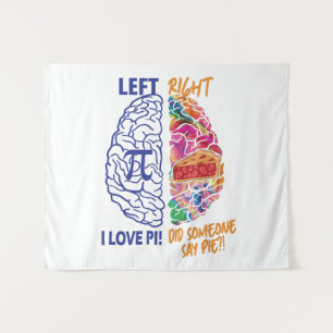 Left Brained Right Brained Funny Pi Tapestry