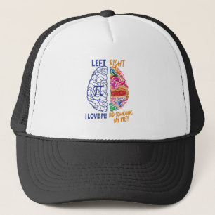 Left Brained Right Brained Funny Pi Trucker Hat
