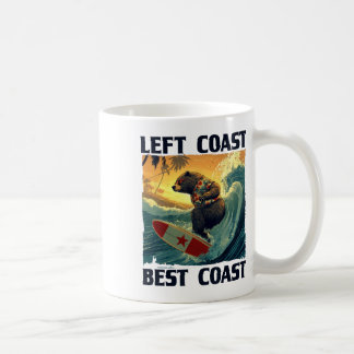 Left Coast, Best Coast Speech With Cool Surfing Be Coffee Mug
