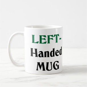 Left Hand Mug / Right Hand Mug