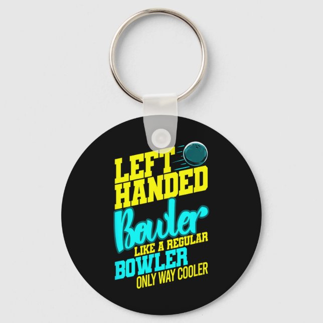 Left Handed Bowler Bowl Ball Humour Bowling Strike Key Ring (Front)