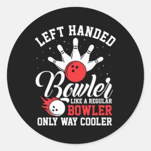 Left Handed Bowler Cool Bowling Pins Strike Sport Classic Round Sticker