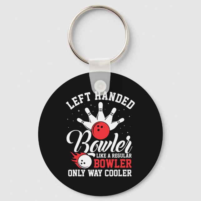 Left Handed Bowler Cool Bowling Pins Strike Sport  Key Ring (Front)