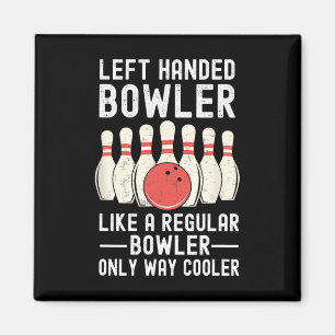 Left Handed Bowler Funny Bowling Player  Magnet