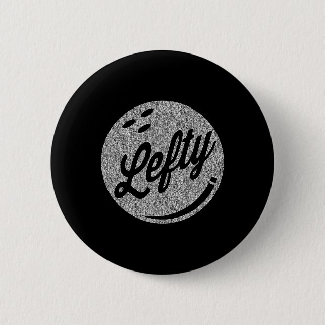 Left Handed Bowler Lefty Bowling  6 Cm Round Badge (Front)