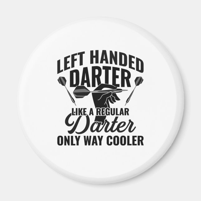 Left Handed Darter Magnet (Front)